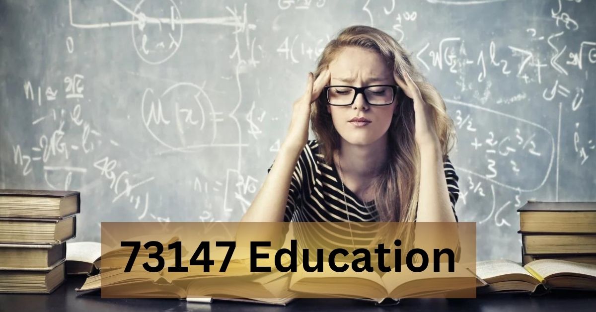 73147 Education